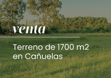 Cañuelas -Espectacular lote a la venta 